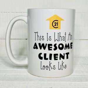 A mug that says this is what an awesome client looks like.